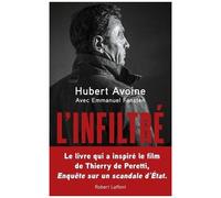 L'infiltré - De La Traque Du Chapo Guzman Au Scandale Français Des Stups