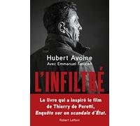 L'infiltré: De la traque du Chapo Guzmán au scandale français des stups