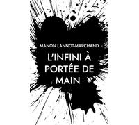 L'infini à portée de main
