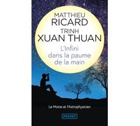 L'Infini dans la paume de la main - Le moine et l'astrophysicien