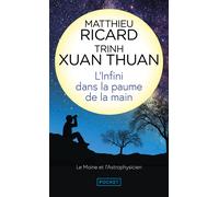 L'infini dans la paume de la main - Matthieu Ricard - Pocket - Poche - Entretien