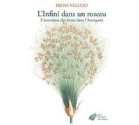 L'Infini dans un roseau Irene Vallejo (Auteur), Anne Plantagenet (Traduction)