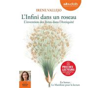 L'Infini dans un roseau suivi du Manifeste pour la lecture Livre audio 2 CD MP3 - Irene Vallejo - Audiolib - Texte lu (CD) - Textes lus CD