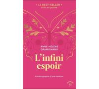 L'infini Espoir - Autobiographie D'une Médium