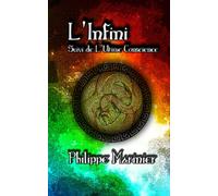 L'infini: Suivi de L'ultime conscience