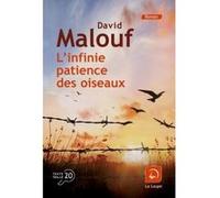 L'infinie patience des oiseaux David Malouf (Auteur)