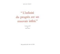 L'infinité du progrès est un mauvais infini