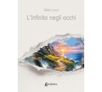 L'infinito negli occhi