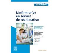 L'infirmier(e) en service de réanimation Guillaume Decormeille (Auteur), Laurent Poiroux (Auteur), Jérôme Dauvergne (Auteur), Adrien Constan (Auteur), Pierre-Yves Blanchard (Auteur), Sabine Valera (Au