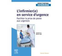L'infirmier(e) en service d'urgence Aymeric Lapp (Auteur), Laure Gloanec (Auteur), Eric Gorrex (Auteur), Océane Sergent (Auteur), Marion Verdaguer (Auteur), Jean-Christophe Beauchet (Auteur), Marine C