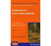 L'infirmier(e) et les soins palliatifs: Prendre soin : éthique et pratiques