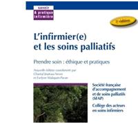 L'infirmier(e) et les soins palliatifs Prendre soin : éthique et pratiques - Chantal Jouteau-Neves - Elsevier Masson - broché - Scolaire / Universitaire