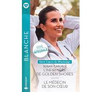 L'infirmière de Golden Shores - Le médecin de son coeur