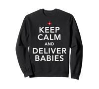 L'infirmière Garde Son Calme et accouche de bébés OB/GYN Sweatshirt