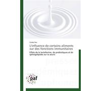 L'influence de certains aliments sur des fonctions immunitaires - FAN-C - P.academiques Francophones - broché - Essai