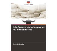 L'influence de la langue et du nationalisme