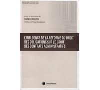 L'influence De La Réforme Du Droit Des Obligations Sur Le Droit Des Contrats Administratifs