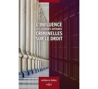L'influence Des Grandes Affaires Criminelles Sur Le Droit