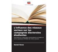 L'influence des réseaux sociaux sur les campagnes électorales étudiantes
