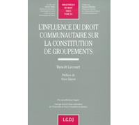 L'influence Du Droit Communautaire Sur La Constitution De Groupements