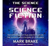 l'influence du Film et de la Fiction sur la Science et la Culture de Notre Temps [Import]