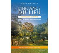 L'influence du lieu - Géobiologie et santé