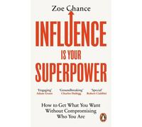 L'influence est votre superpouvoir