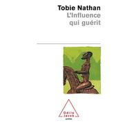 L'influence qui guérit