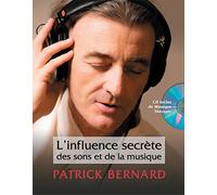 L'Influence Secrète des sons et de la musique: 1