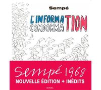 L'Information-consommation - Jean-Jacques Sempé - Denoël - broché - Bande dessinée