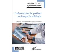 Laurence Baranes – L'information du patient en imagerie médicale – Nouvelle édition – Broché