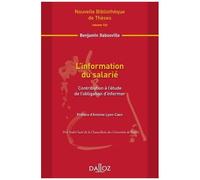 L'information Du Salarié - Contribution À L'étude De L'obligation D'informer