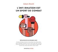 L'INFORMATION EST UN SPORT DE COMBAT