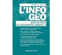 L'Information géographique (2/2019) Quoi de neuf en géographie urbaine (2) Collectif (Auteur)