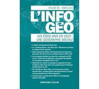 L'information géographique - n°1/2022 Les Etats-Unis en 2022 : une géographie sociale - Collectif - Armand Colin - broché - Revue