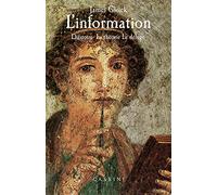 L'information: L'histoire, la théorie, le déluge