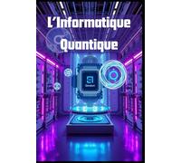 L'Informatique Quantique