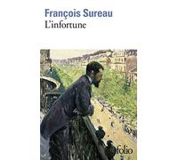 L'infortune - Grand Prix du Roman de l'Académie Française 1991