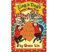 Ling & Ting's Lunar New Year: Two Times Lucky