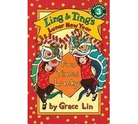 Ling & Ting's Lunar New Year: Two Times Lucky