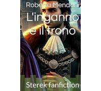 L'inganno e il trono: Sterek fanfictio