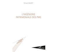 Richard Gaudet – L'ingénierie patrimoniale des PME – Broché