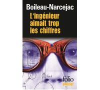 Pierre Boileau – L'ingénieur aimait trop les chiffres – Roman – Poche
