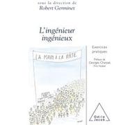 L'Ingénieur ingénieux Robert Germinet (Auteur)