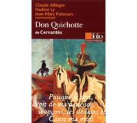 L'Ingénieux Hidalgo Don Quichotte de la Manche de Cervantès (Essai et dossier)
