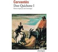 L'Ingénieux Hidalgo Don Quichotte de la Manche Michel Moner (Traduction), Miguel De Cervantes Saavedra (Auteur), Claude Allaigre (Traduction), Jean Canavaggio (Editeur du volume), Jean Canavaggio (Tra
