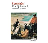 L'Ingénieux Hidalgo Don Quichotte de la Manche Première partie - Miguel De Cervantes Saavedra - Gallimard - Poche - Roman