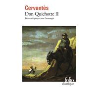 L'Ingénieux Hidalgo Don Quichotte de la Manche Seconde partie - Miguel De Cervantes Saavedra - Gallimard - Poche - Roman