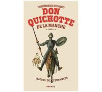 L'ingénieux Hidalgo Don Quichotte De La Manche - Tome 1