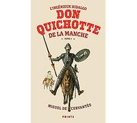 L'Ingénieux Hidalgo Don Quichotte de la Manche - Tome 1